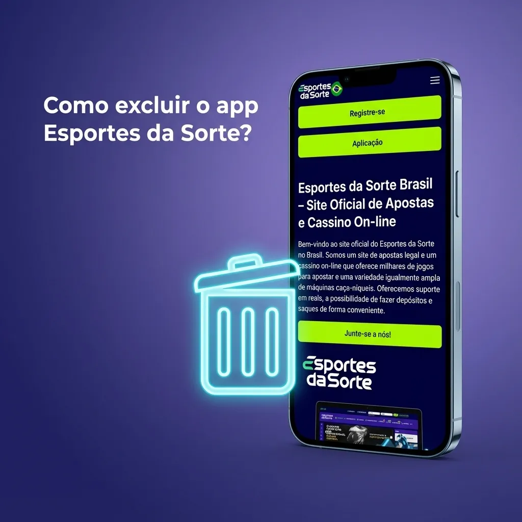 Tela de celular mostrando o ícone do app Esportes da Sorte sendo pressionado para desinstalar no Android e apagar atalho no iOS
