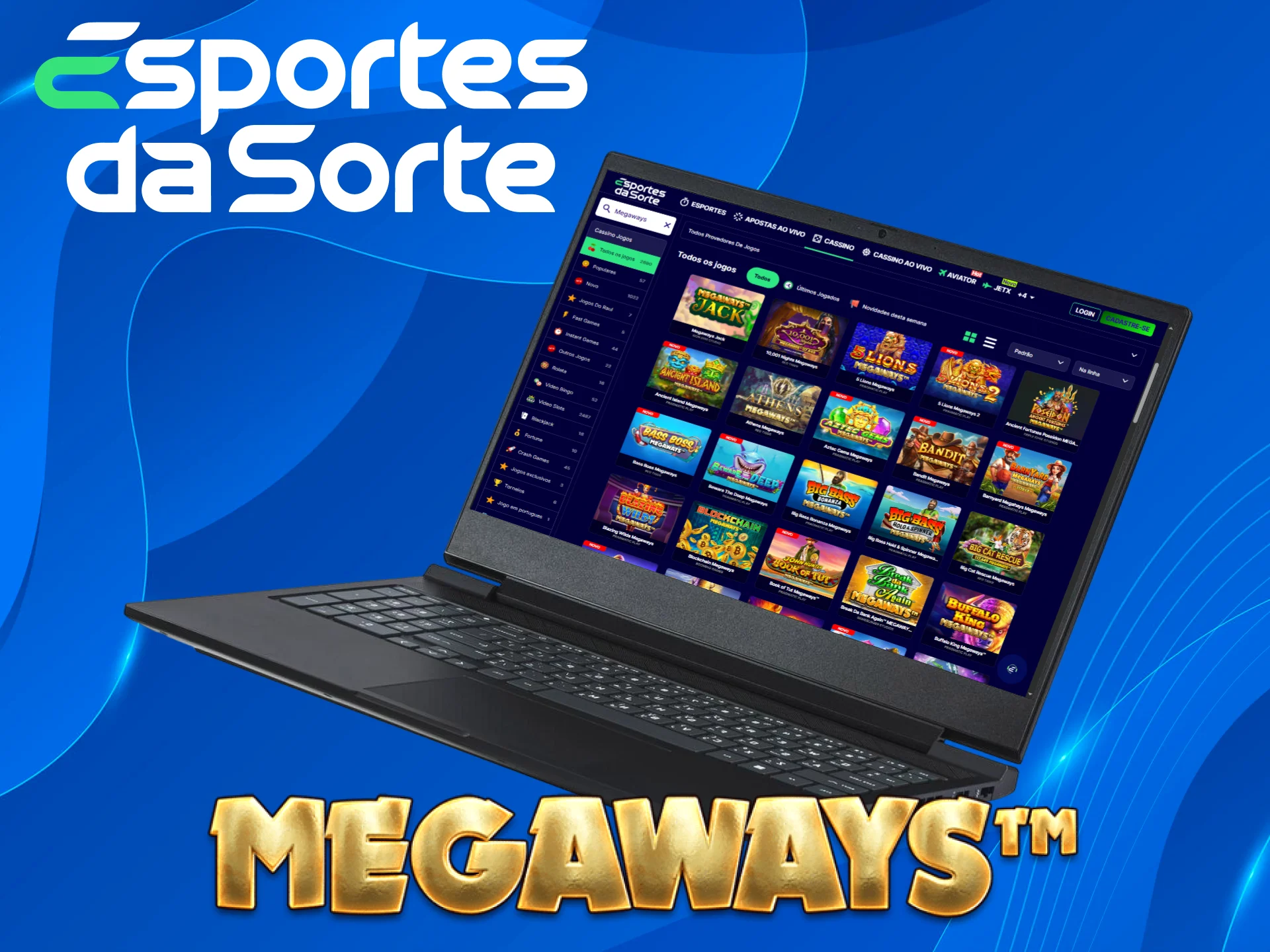 Experimente os Slots Megaways para ganhar no Esportes da Sorte.