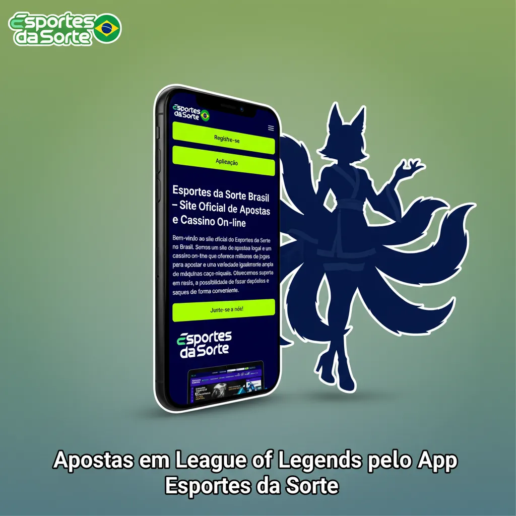 App Esportes da Sorte mostrando apostas de League of Legends, mercados ao vivo e depósito via Pix em iOS e Android