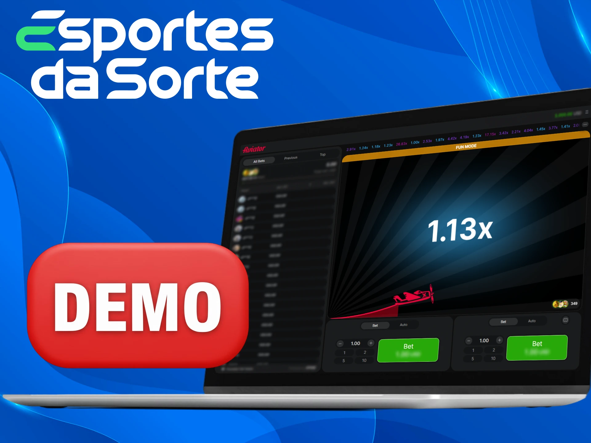 Experimente o modo demo de Aviator antes de apostar no Esportes da Sorte.